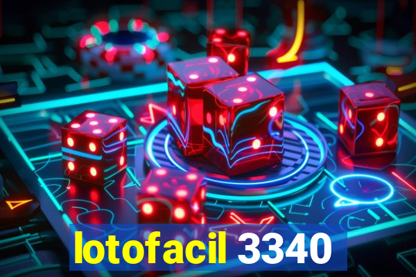 lotofacil 3340